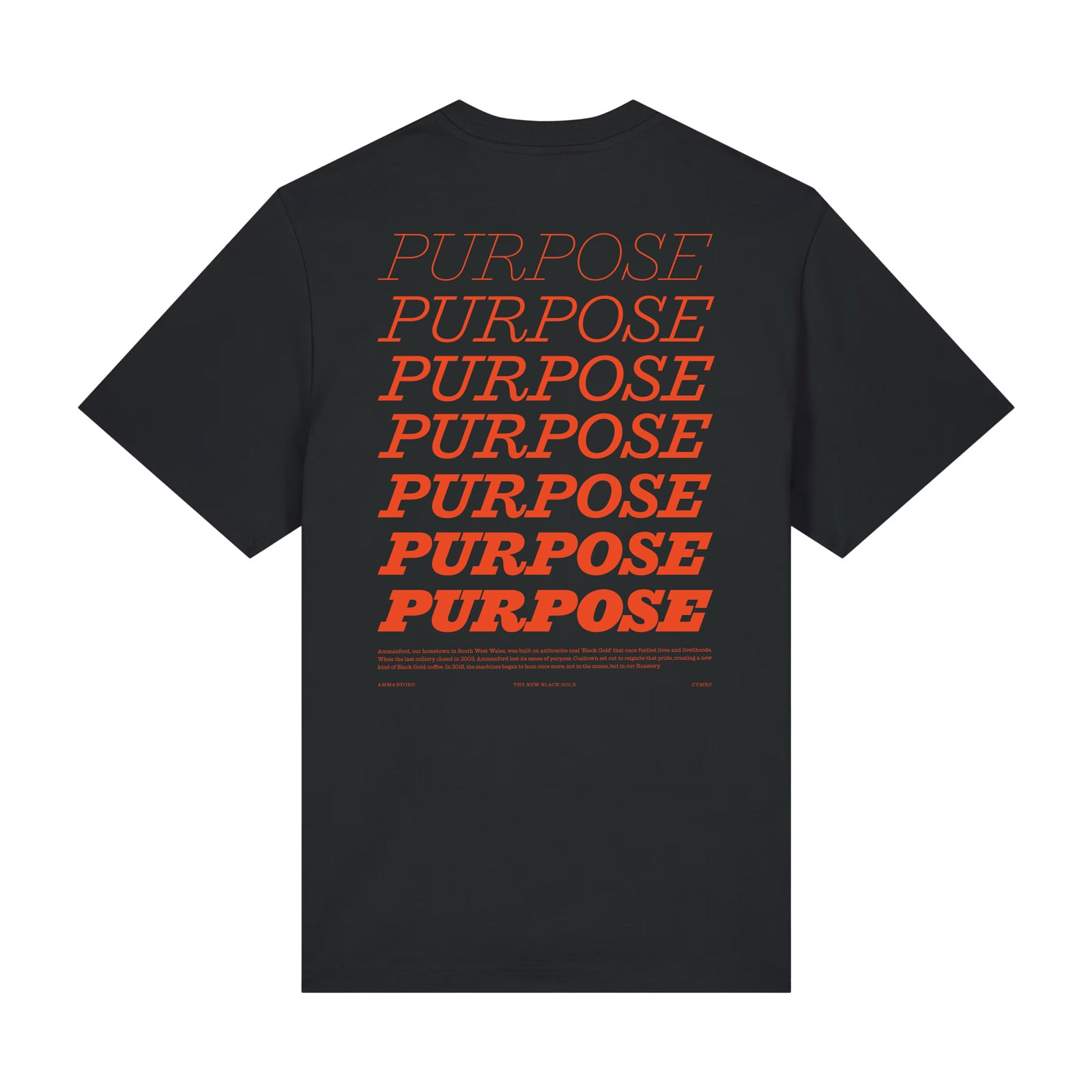 A black short-sleeve t-shirt with the word 'PURPOSE' printed repeatedly in orange across the back, with smaller text underneath, shown on a plain white background.