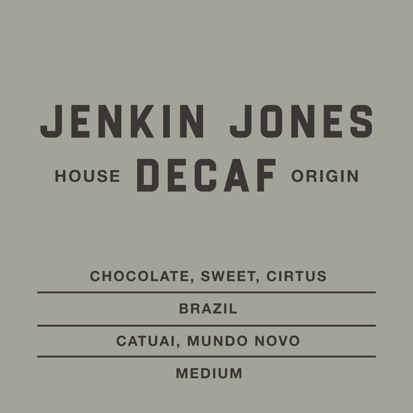 Jenkin Jones House Decaf 